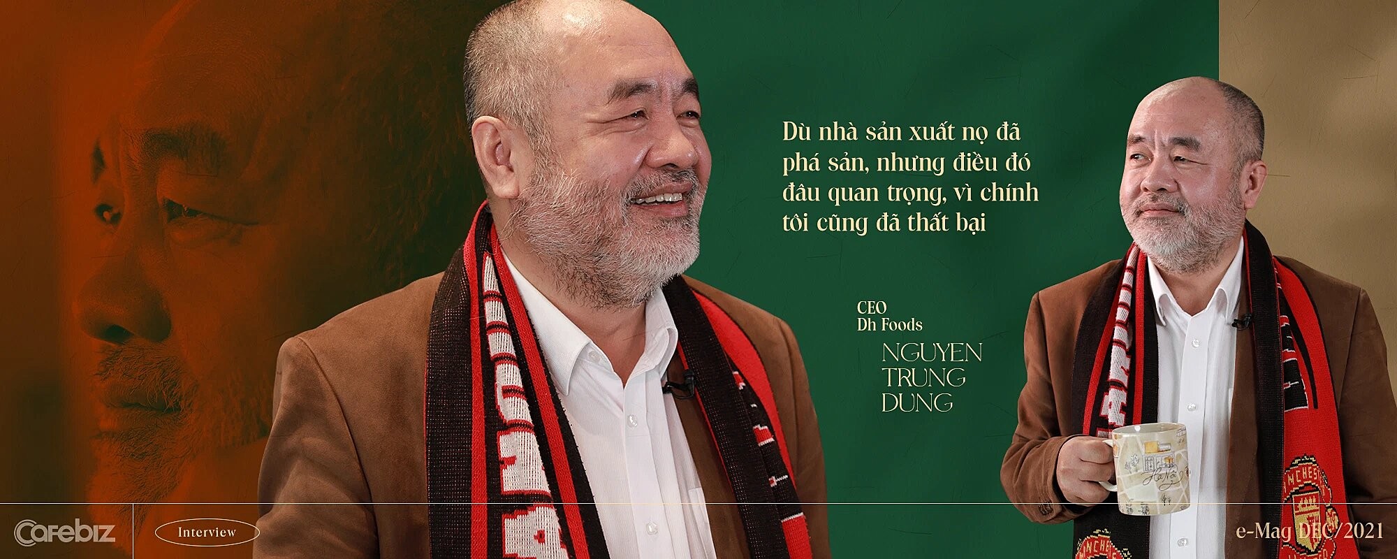 CEO Dh Foods Nguyễn Trung Dũng nặng lòng chia sẻ